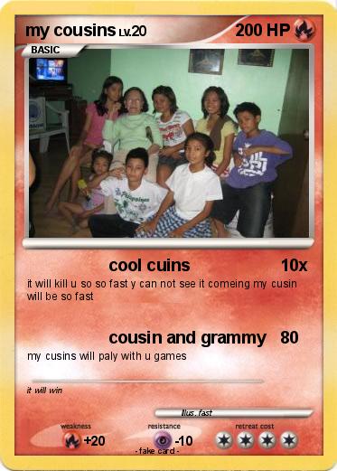 Pokemon my cousins