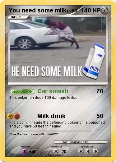 Pokemon You need some milk