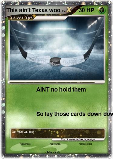 Pokemon This ain’t Texas woo