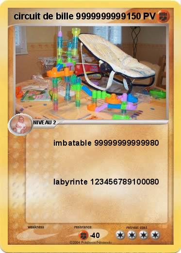 Pokemon circuit de bille 9999999999