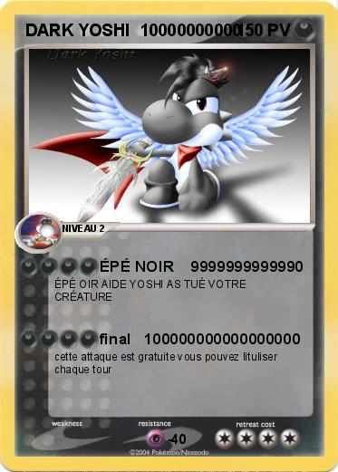 Pokemon DARK YOSHI  10000000000