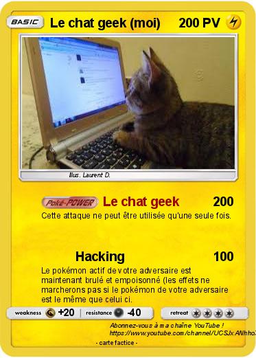 Pokemon Le chat geek (moi)