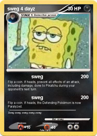 Pokemon sweg 4 dayz