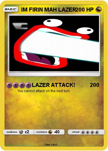 Pokemon IM FIRIN MAH LAZER