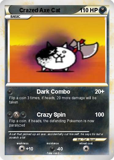 Pokemon Crazed Axe Cat