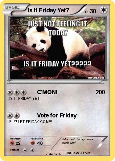 Pokemon Is It Friday Yet?