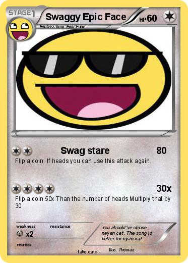 Pokemon Swaggy Epic Face