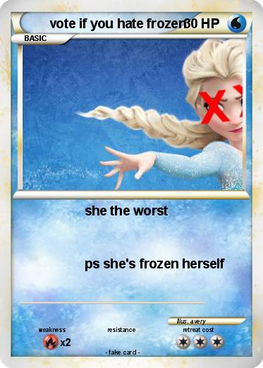 Pokemon vote if you hate frozen