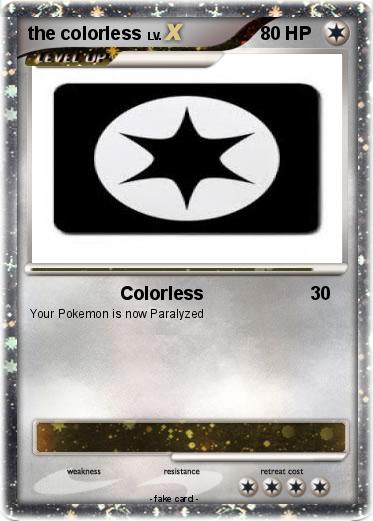 Pokemon the colorless