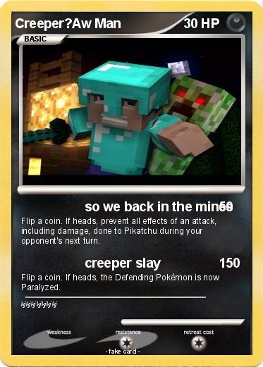 Pokemon Creeper?Aw Man