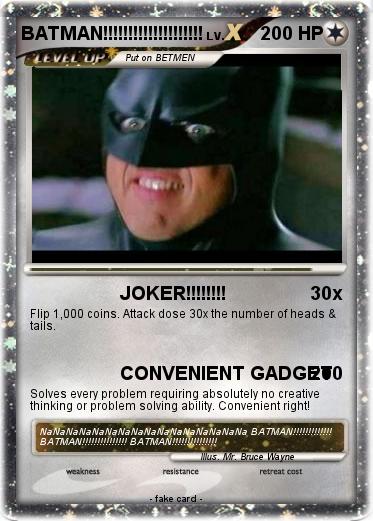 Pokemon BATMAN!!!!!!!!!!!!!!!!!!!!