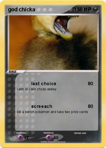 Pokemon god chicka