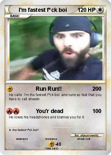 Pokemon I'm fastest f*ck boi