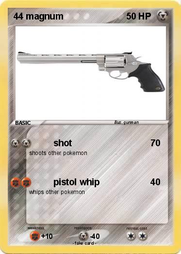 Pokemon 44 magnum