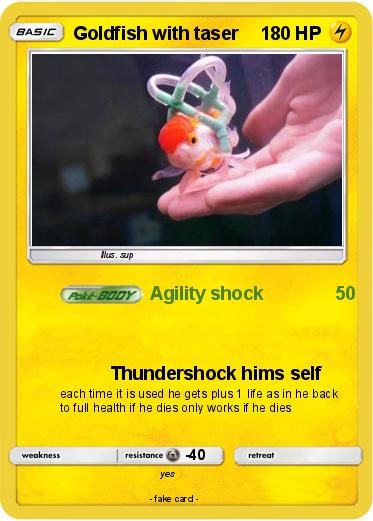 Pokemon Goldfish with taser