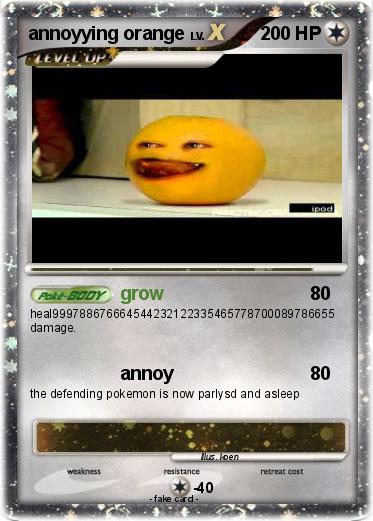 Pokemon annoyying orange