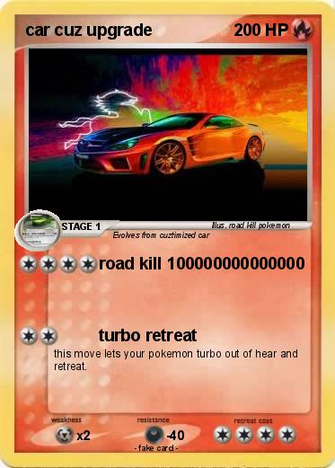 Pokemon car cuz upgrade
