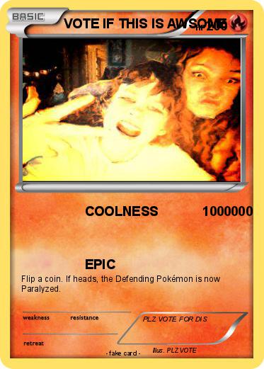 Pokemon VOTE IF THIS IS AWSOME