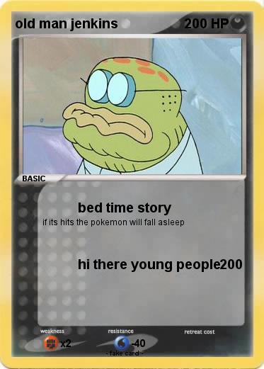 Pokemon old man jenkins
