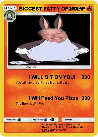 Pokemon BIGGEST FATTY OF UGLY