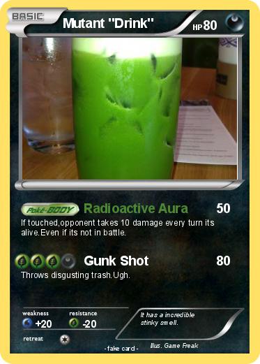 Pokemon Mutant ''Drink''