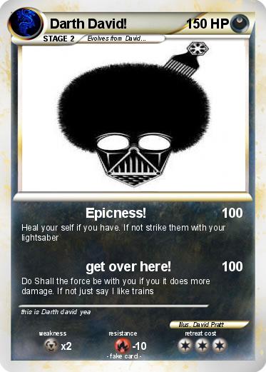 Pokemon Darth David!
