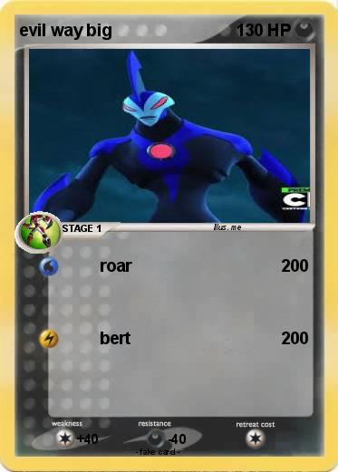 Pokemon evil way big