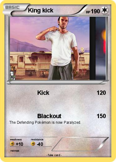 Pokemon King kick