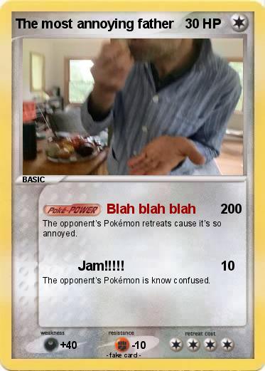 Pokemon The most annoying father