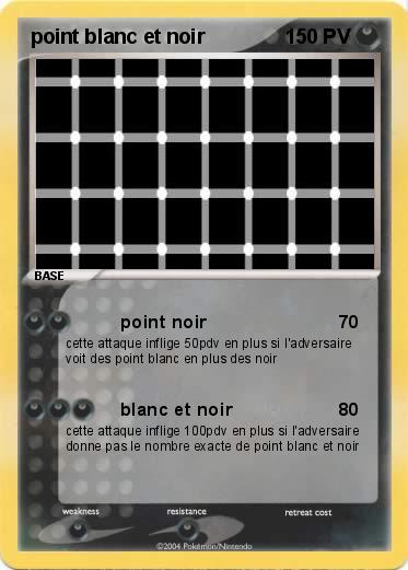 Pokemon point blanc et noir