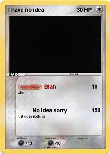 Pokemon I have no idea