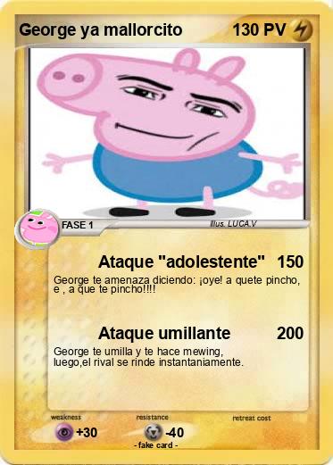 Pokemon George ya mallorcito