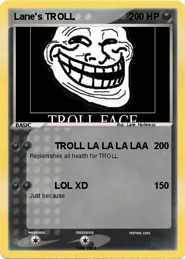 Pokemon Lane's TROLL