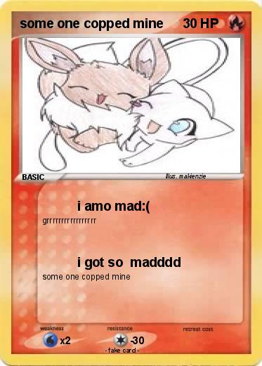 Pokemon some one copped mine