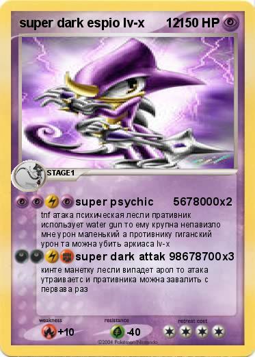 Pokemon super dark espio lv-x      12