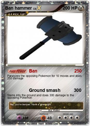 Pokemon Ban hammer