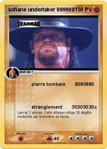 Pokemon sofiane undertaker 999999