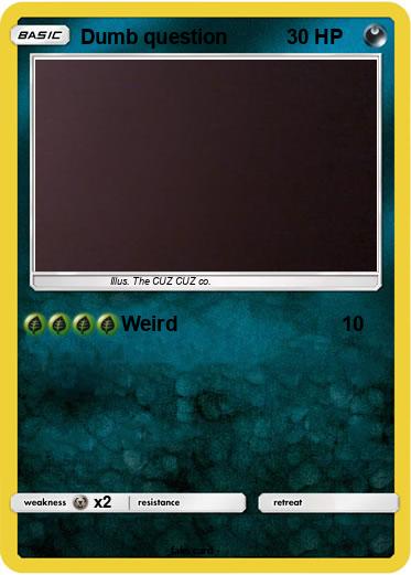 Pokemon Dumb question