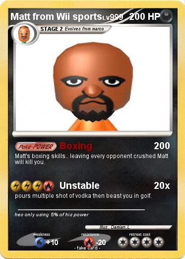 Pokemon Matt from Wii sports