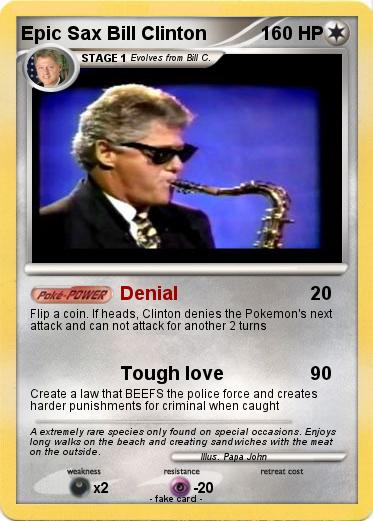 Pokemon Epic Sax Bill Clinton