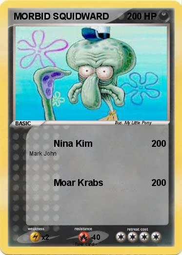 Pokemon MORBID SQUIDWARD