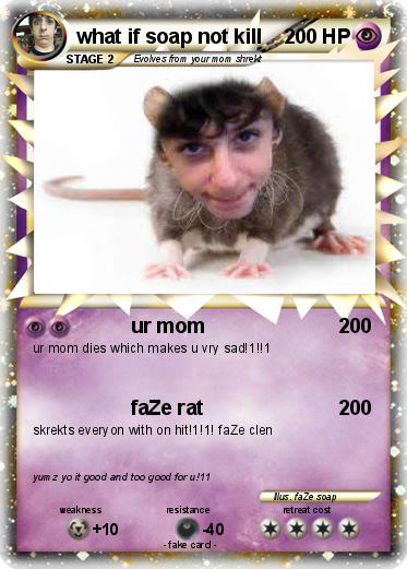 Pokemon what if soap not kill