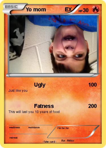 Pokemon Yo mom             EX