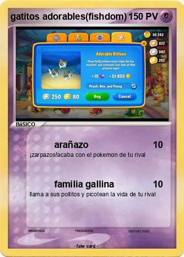 Pokemon gatitos adorables(fishdom)