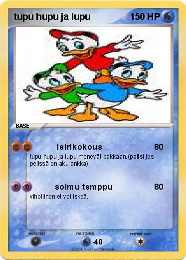 Pokemon tupu hupu ja lupu