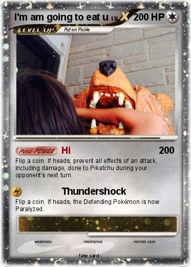 Pokemon I'm am going to eat u