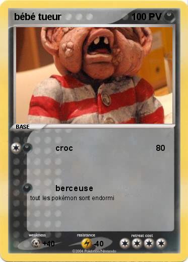 Pokemon bébé tueur