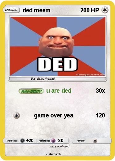 Pokemon ded meem