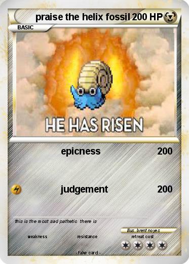 Pokemon praise the helix fossil