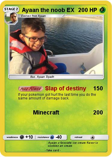 Pokemon Ayaan the noob EX